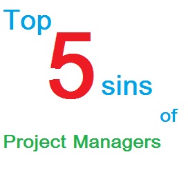 project managers top five sins