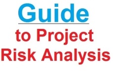 A guide to project risk analysis