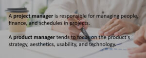 Product Manager vs. Project Manager: Differences