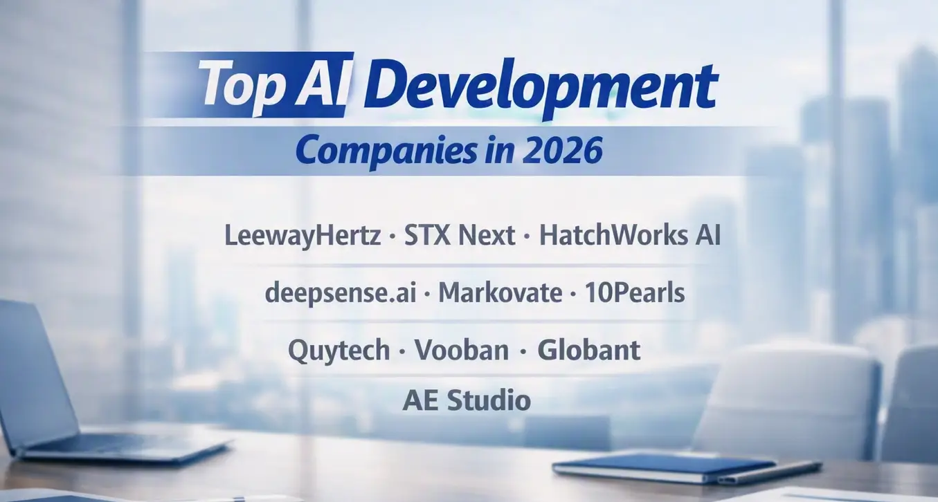 Top 10 AI Development Companies in 2026 (Buyer's Comparison)